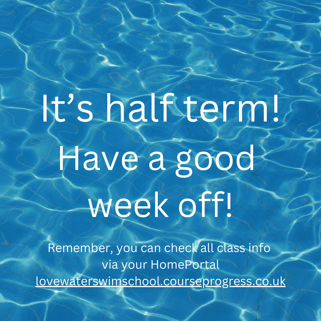 It's half term! No swimming lessons this week!